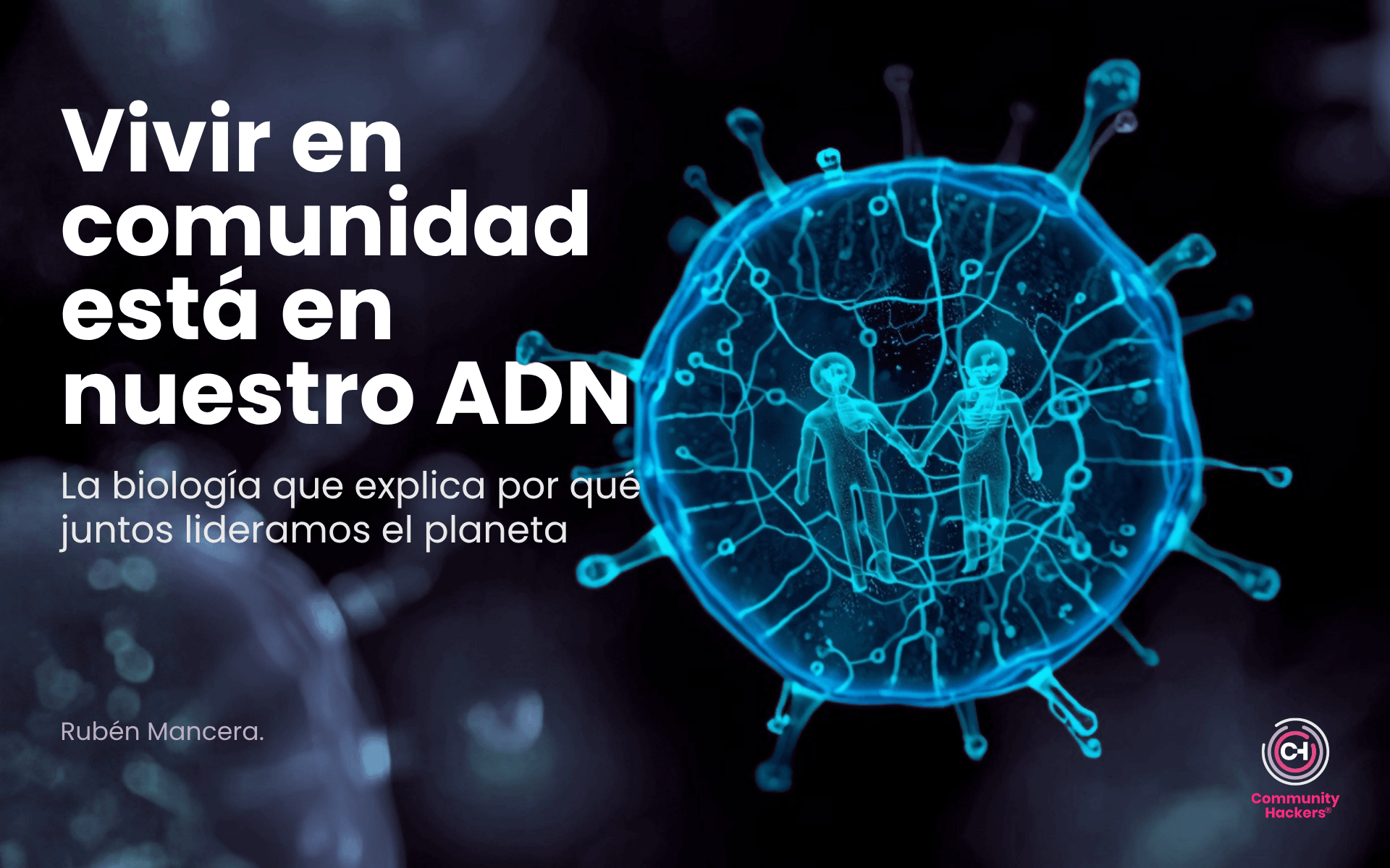 La comunidad en nuestro ADN